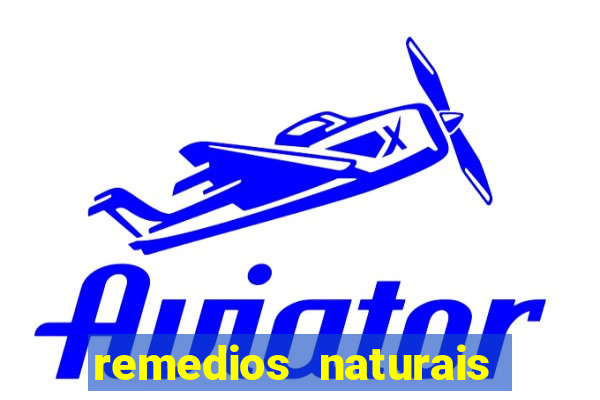 remedios naturais para diabetes